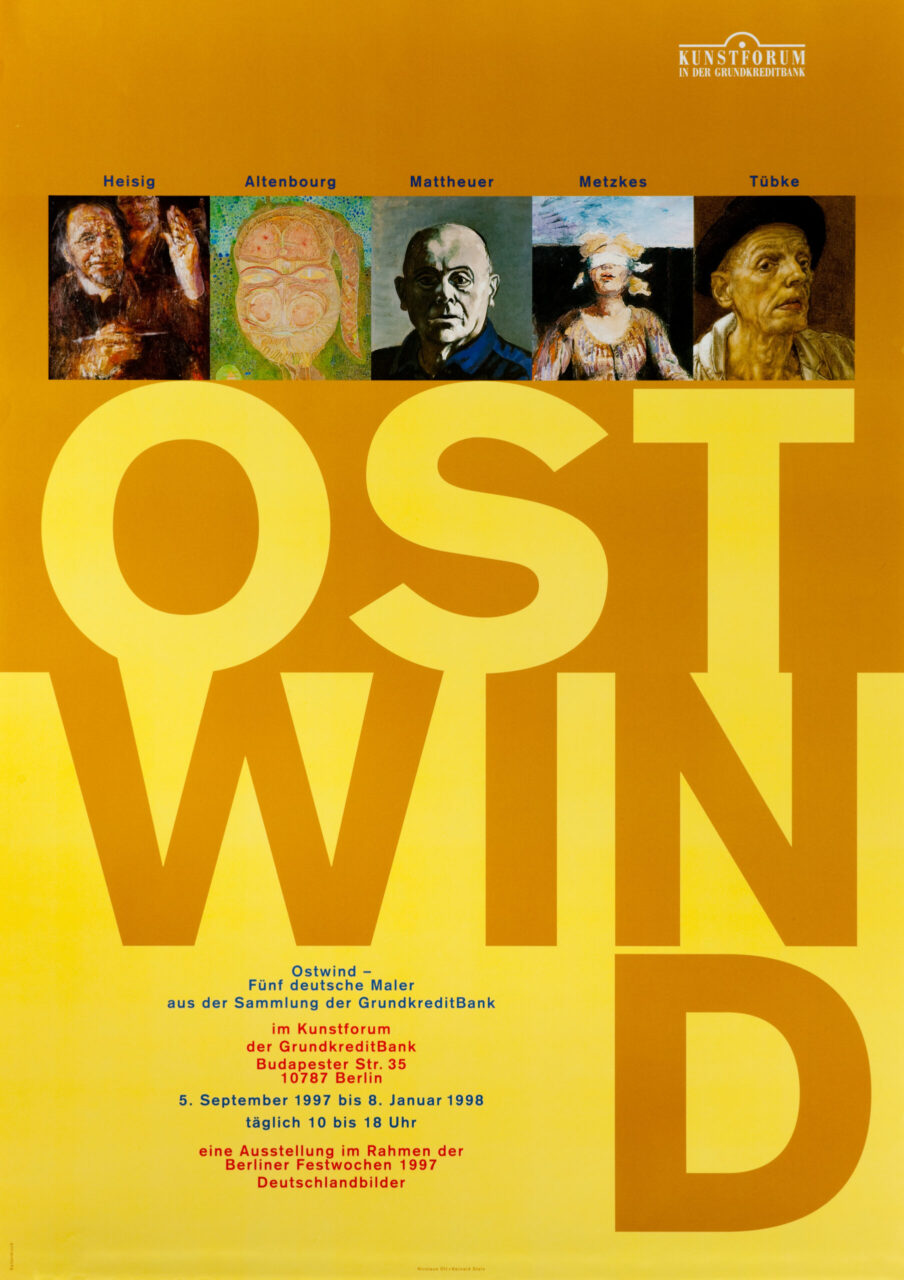 Poster for the "Ostwind" exhibition at Kunstforum, featuring five German painters from GrundkreditBank, 1997-1998.